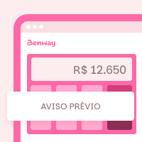 Calculadora de Aviso Prévio Proporcional 2026 - Benway