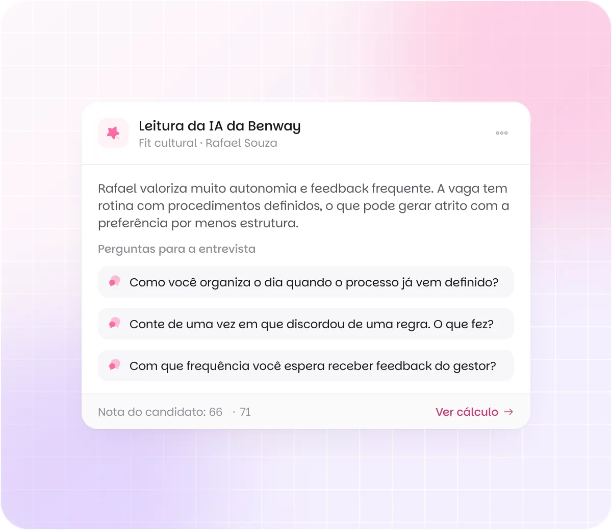 Leitura da IA da Benway sobre o fit cultural de um candidato: análise da combinação com a vaga e 3 perguntas para a entrevista