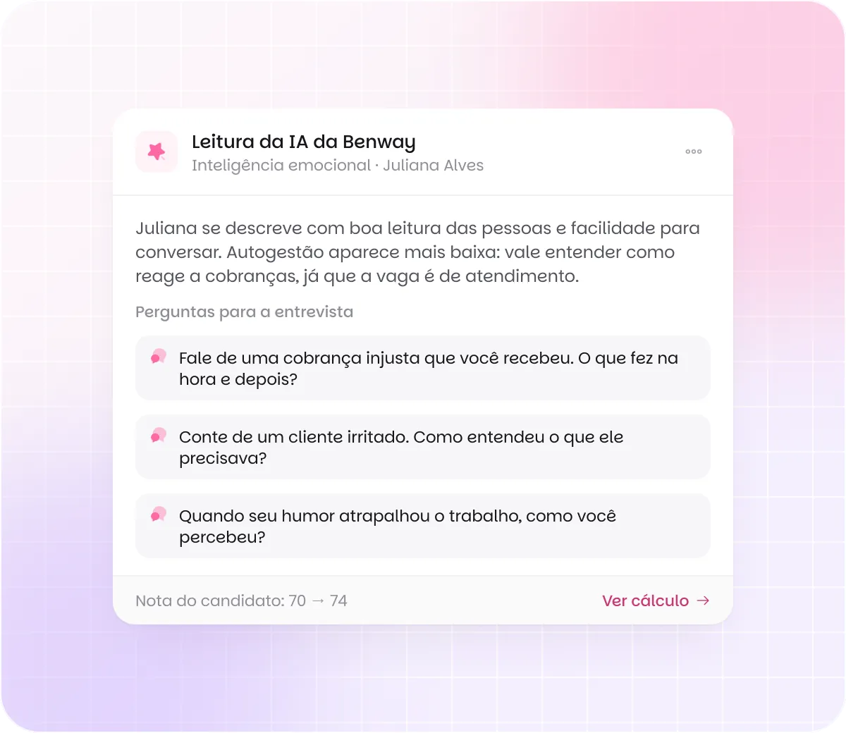 Leitura da IA da Benway sobre o teste de inteligência emocional de um candidato, com 3 perguntas para a entrevista e a nota refeita